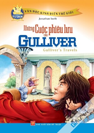 Văn Học Kinh Điển Thế Giới - Những Cuộc Phiêu Lưu Của Gulliver