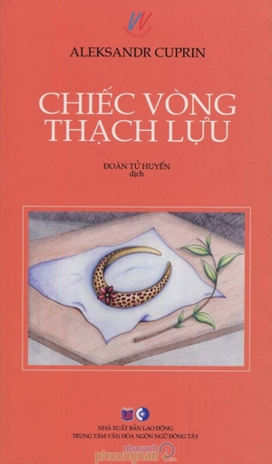 Văn học Nga - Chiếc vòng thạch lựu