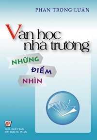 Văn học nhà trường những điểm nhìn