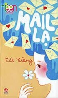 Văn Học Teen - Mail Lạ Tác giả Cát Tường