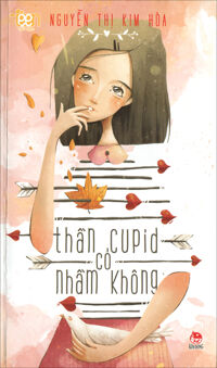 Văn Học Teen - Thần Cupid Có Nhầm Không