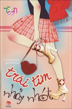 Văn Học Teen - Trái Tim Nhảy Nhót