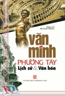 Văn Minh Phương Tây - Lịch Sử Và Văn Hoá