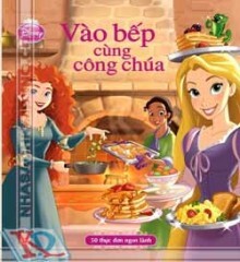 Vào Bếp Cùng Công Chúa