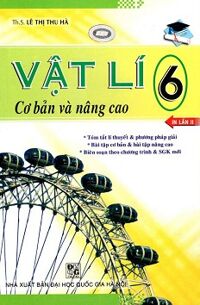 Vật Lí Lớp 6 (Cơ Bản Và Nâng Cao)