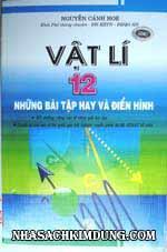 Vật Lý 12 - Những bài tập hay và điển hình