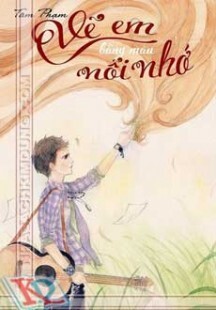 Vẽ Em Bằng Màu Nỗi Nhớ