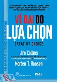 Vĩ đại do lựa chọn