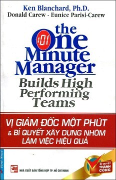 Vị giám đốc một phút và bí quyết xây dựng làm việc nhóm hiệu quả