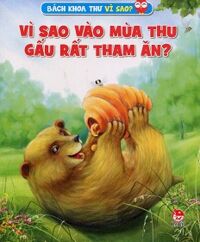 Vì Sao Vào Mùa Thu Gấu Rất Tham Ăn