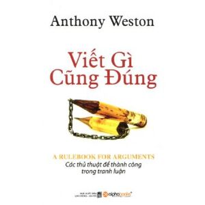 Viết gì cũng đúng - Anthony Weston