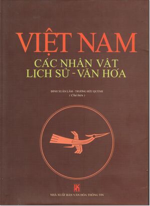 Việt Nam Các Nhân Vật Lịch Sử - Văn Hóa