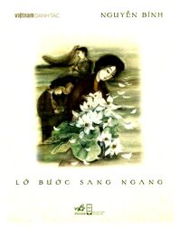 Việt Nam Danh Tác - Lỡ bước sang ngang