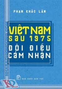 Việt Nam sau 1975 – Đôi điều cảm nhận