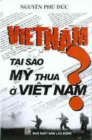 Việt Nam - Tại sao Mỹ thua ở Việt Nam?