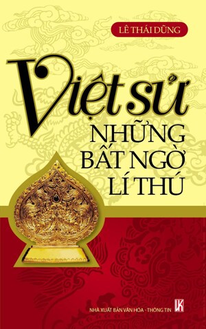 Việt Sử những bất ngờ lí thú