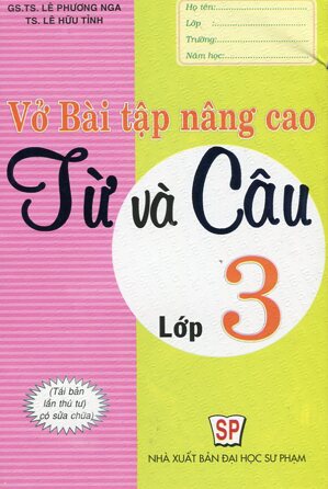 Vở bài tập nâng cao từ và câu lớp 3