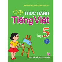 Vở Bài Tập Thực Hành Tiếng Việt Lớp 5 - Tập 2