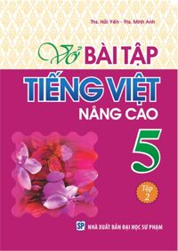 Vở Bài Tập Tiếng Việt Nâng Cao Lớp 5 - Tập 2