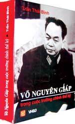 Võ Nguyên Giáp trong cuộc trường chinh thế kỷ - Trần Thái Bình