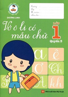 Vở Ô Ly Có Mẫu Chữ Lớp 1 (Quyển 3)