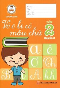 Vở Ô Ly Có Mẫu Chữ Lớp 2 (Quyển 2)