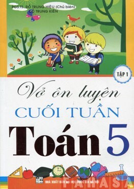 Vở Ôn Luyện Cuối Tuần Toán 5 - Tập 1