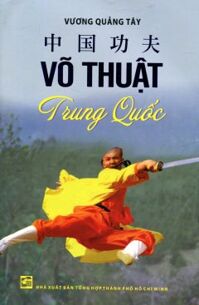 Võ Thuật Trung Quốc - Vương Quảng Tây