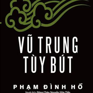 Vũ trung tùy bút - Phạm Đình Hổ