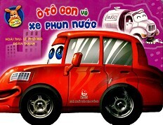 Vừa Học Vừa Chơi - Ô Tô Con Và Xe Phun Nước