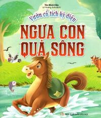 Vườn cổ tích kỳ diêu - Ngựa con qua sông