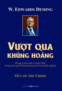 Vượt qua khủng hoảng - W. Edwards Deming