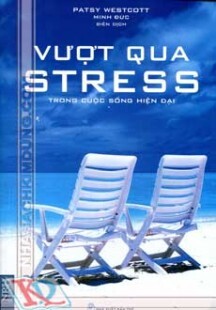 Vượt qua stress trong cuộc sống hiện đại