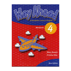 Way Ahead 4: Workbook