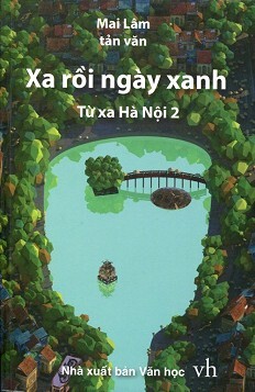 Xa Rồi Ngày Xanh - Từ Xa Hà Nội