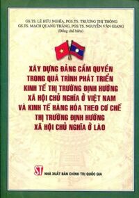 Xây Dựng Đảng Cầm Quyền Trong Quá Trình Phát Triển Kinh Tế Thị Trường Định Hướng Xã Hội Chủ Nghĩa Ở Việt Nam