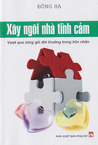 Xây ngôi nhà tình cảm - Đông Hạ