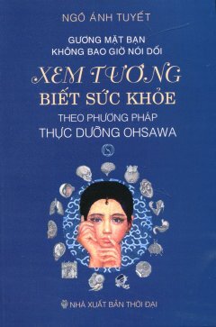 Xem Tướng Biết Sức Khoẻ Theo Phương Pháp Thực Dưỡng Ohsawa