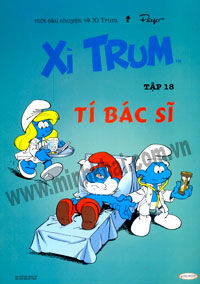 Xì Trum - Tập 18 - Tí Bác Sĩ