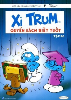 Xì Trum - Tập 26 - Quyển Sách Biết Tuốt