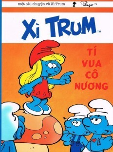 Xì Trum - Tập 28 - Tí vua cô nương