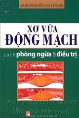 Xơ vữa động mạch - Cách phòng ngừa & điều trị - GS. BS Nguyễn Huy Dung