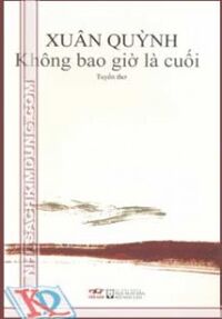 Xuân Quỳnh - Không bao giờ là cuối