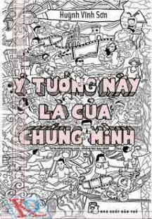 Ý Tưởng Này Là Của Chúng Mình