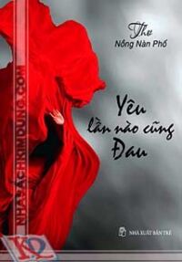 Yêu Lần Nào Cũng Đau