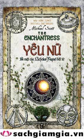 Yêu nữ - Bí mật của Nicholas Flamel bất tử - Michael Scott