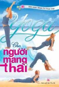 Yoga Cho Người Mang Thai