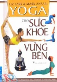 Yoga Cho Sức Khỏe Vững Bền