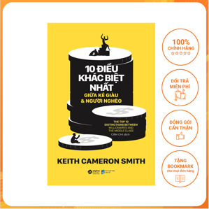 10 Điều khác biệt nhất giữa kẻ giàu & người nghèo - Keith Cameron Smith