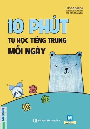 10 Phút tự học tiếng trung mỗi ngày